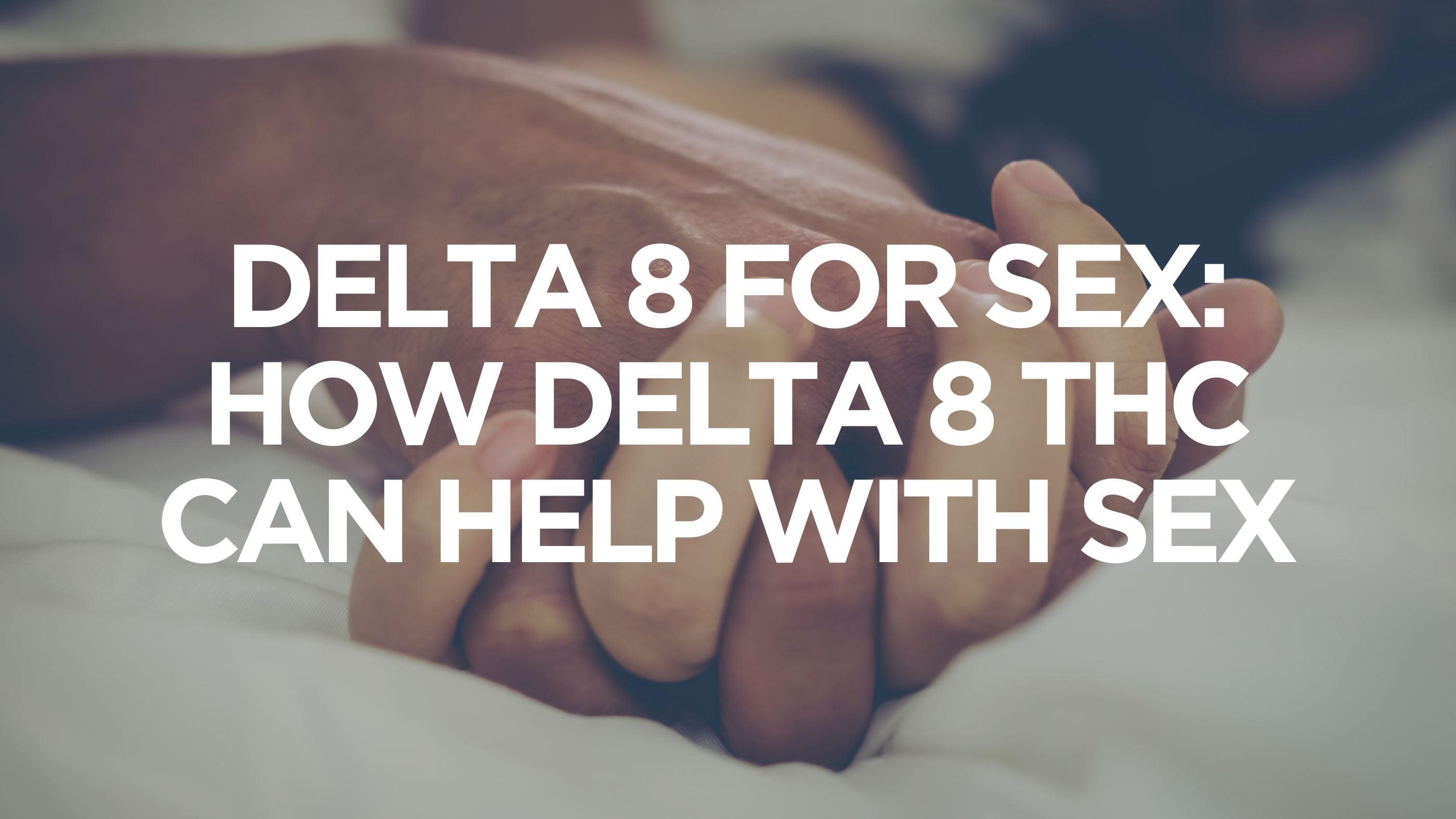 Explore the Benefits of Delta-8 For image