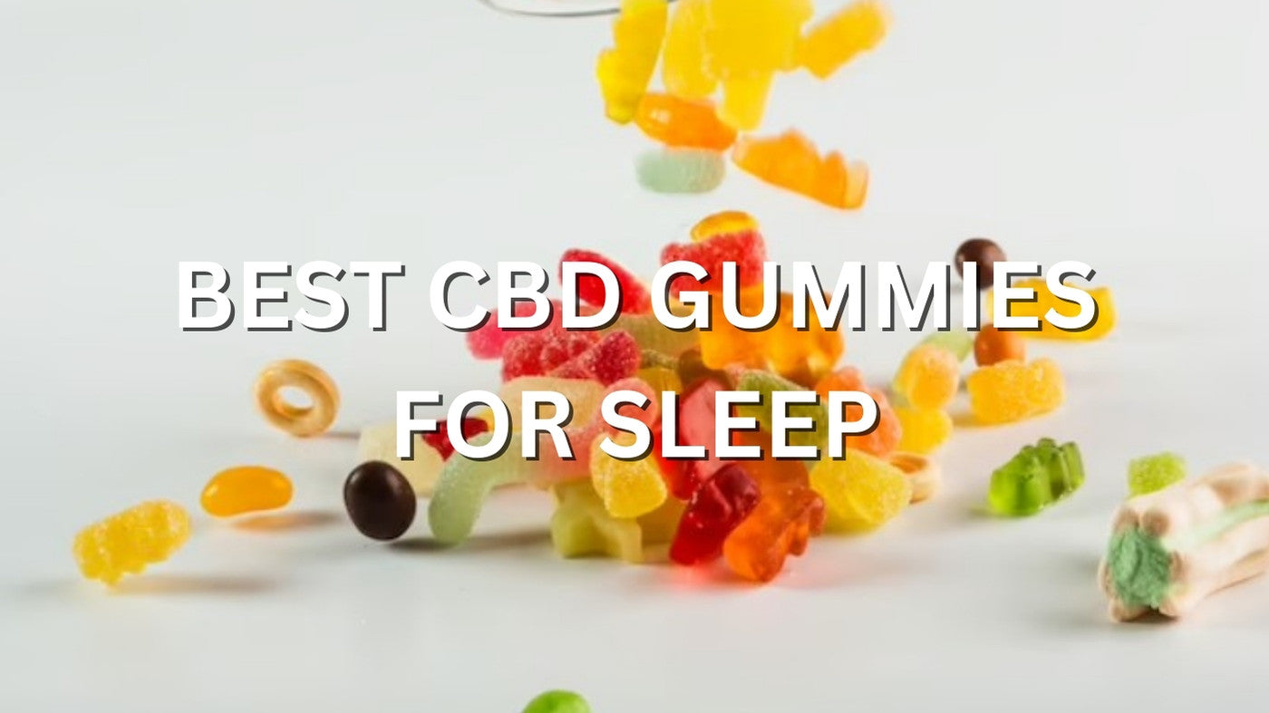 The Benefits of CBD Gummies for Sleep | Fusion CBD ndash; Fusion CBD Products