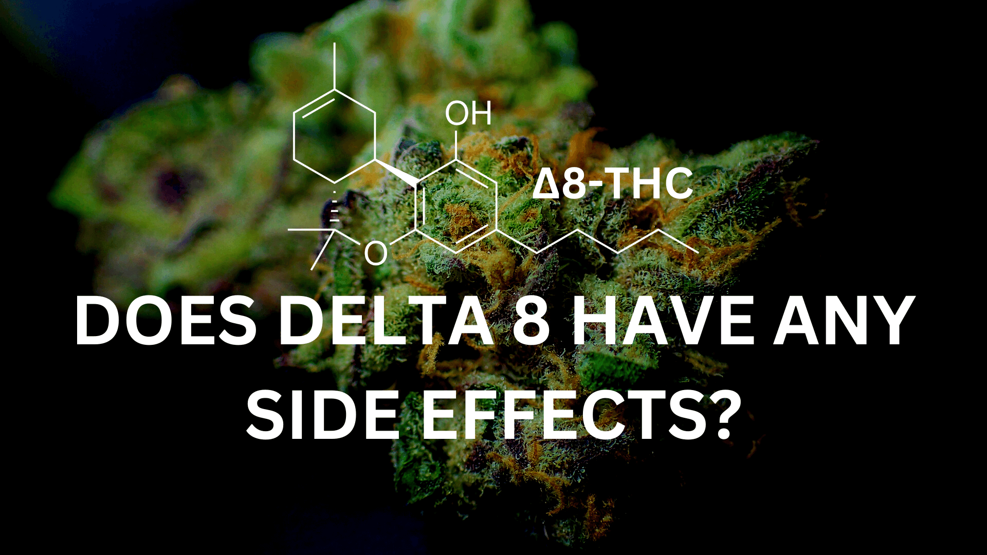 does delta 8 have any side effects