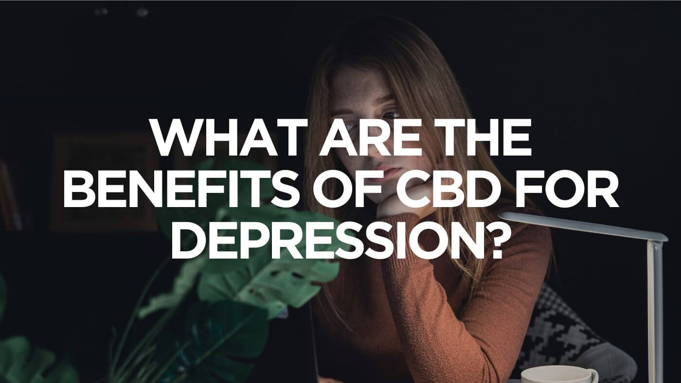 What Are the Benefits of CBD for Depression? | Fusion CBD