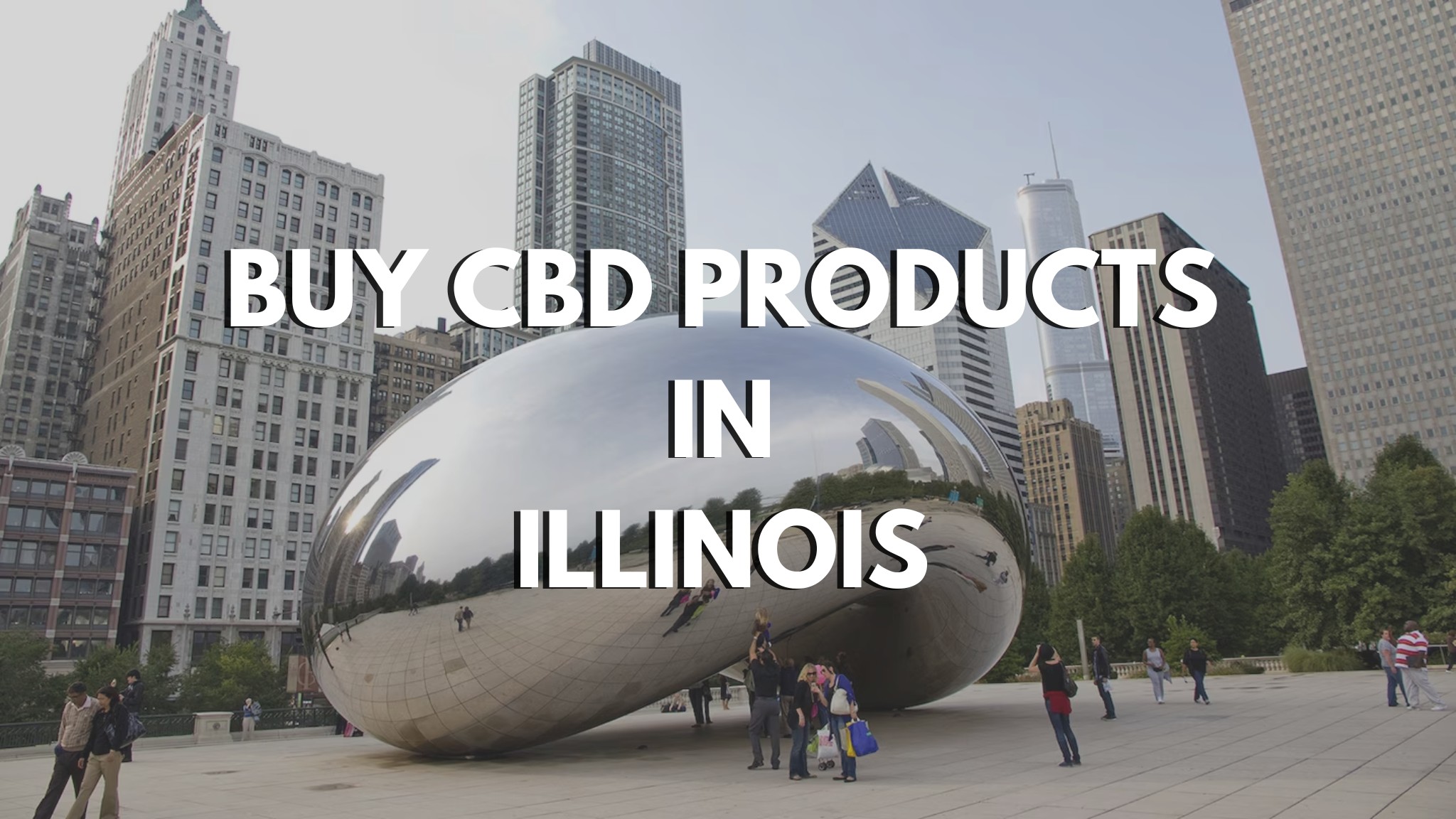 BUY CBD PRODUCTS IN ILLINOIS